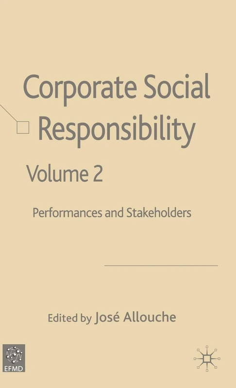 Corporate Social Responsibility Volume 2: Performances and Stakeholders