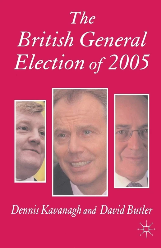 The British General Election of 2005 (Nuffield Election)