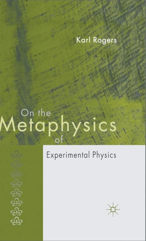 On the Metaphysics of Experimental Physics