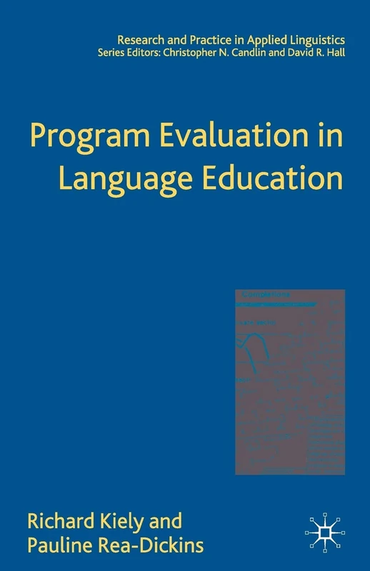 Program Evaluation in Language Education (Research and Practice in Applied Linguistics)