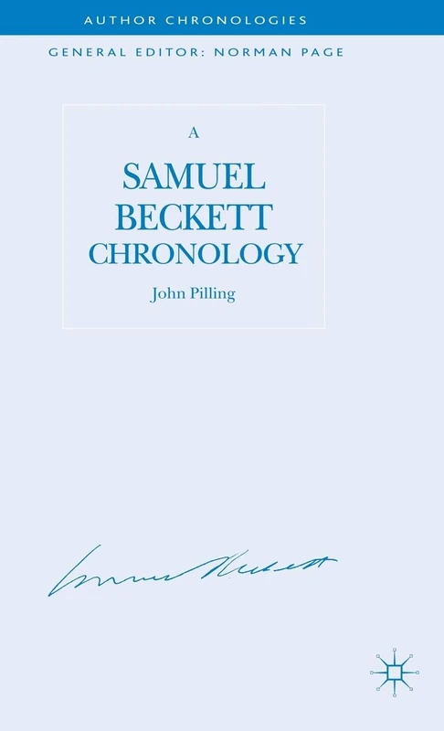 A Samuel Beckett Chronology (Author Chronologies Series)