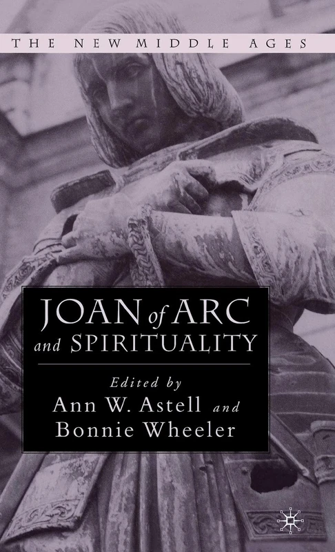 Joan of Arc and Spirituality (The New Middle Ages) - Image 1