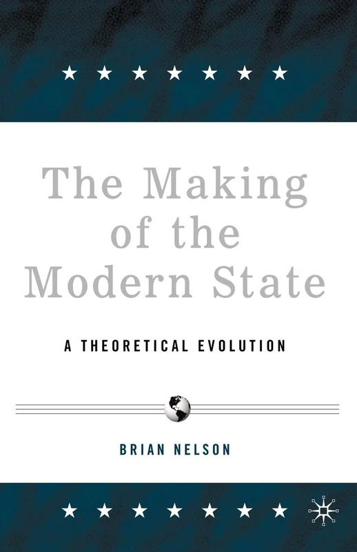 The Making of the Modern State: A Theoretical Evolution - Image 1