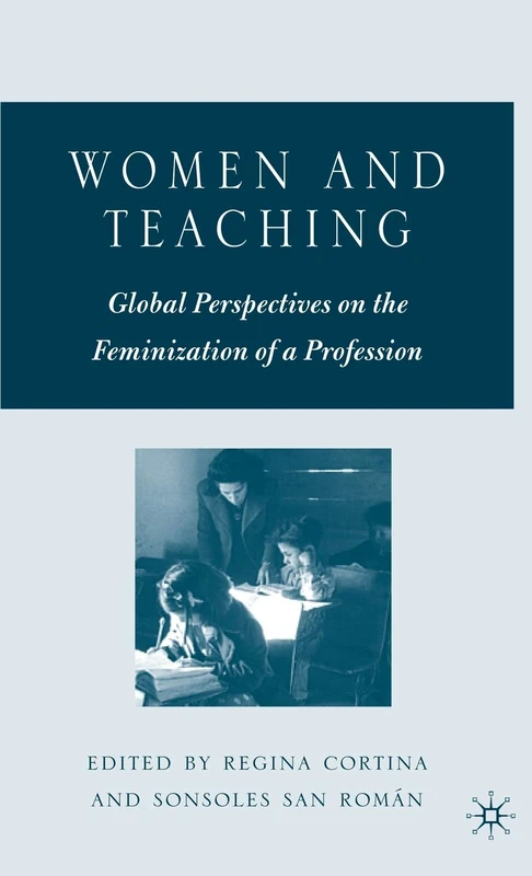 Women and Teaching: Global Perspectives on the Feminization of a Profession - Image 1