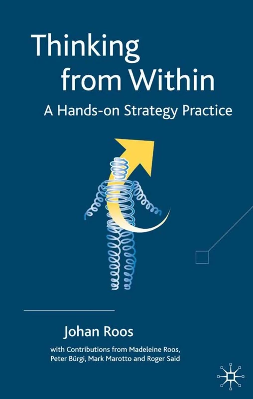 Thinking from Within: A Hands-On Strategy Practice