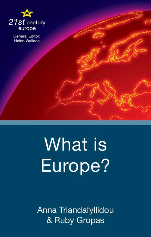What is Europe? (21st Century Europe)