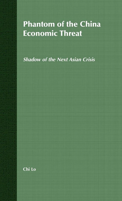 Phantom of the China Economic Threat: Shadow of the Next Asian Crisis
