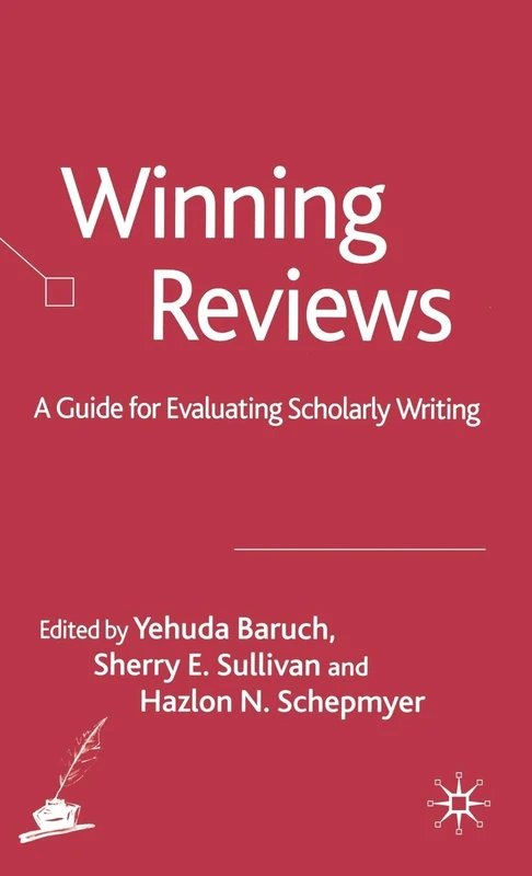Winning Reviews: A Guide for Evaluating Scholarly Writing - Image 1