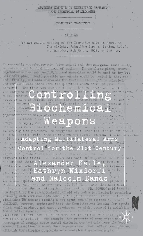 Controlling Biochemical Weapons: Adapting Multilateral Arms Control for the 21st Century (Global Issues)