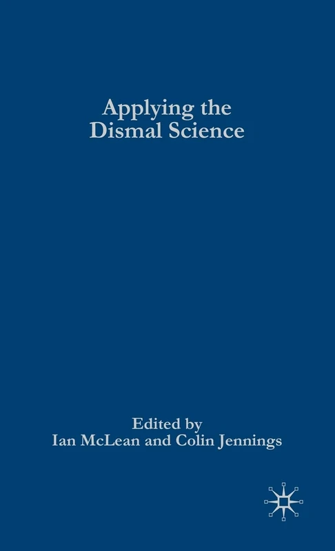 Applying the Dismal Science: When Economists Give Advice to Governments