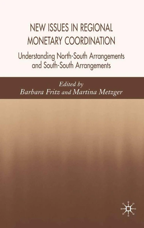 New Issues in Regional Monetary Coordination: Understanding North-South and South-South Arrangements - Image 1