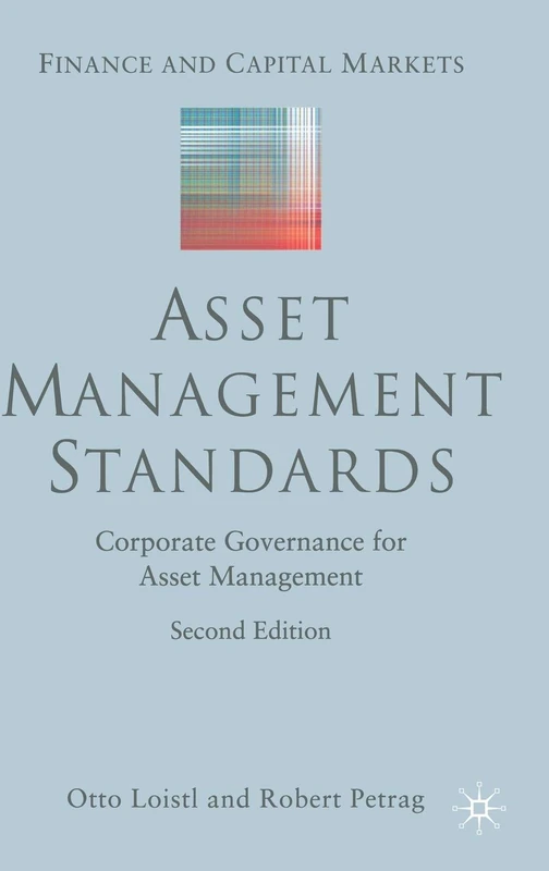 Asset Management Standards: Corporate Governance for Asset Management (Finance and Capital Markets Series)