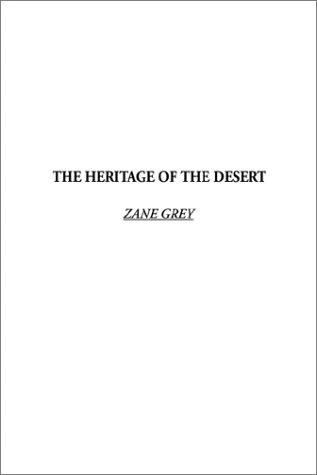 The Heritage of the Desert