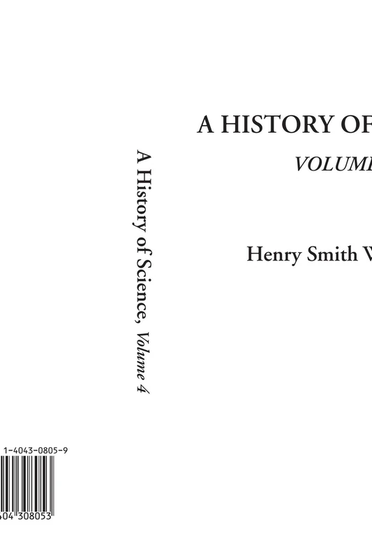 A History of Science, Volume 4