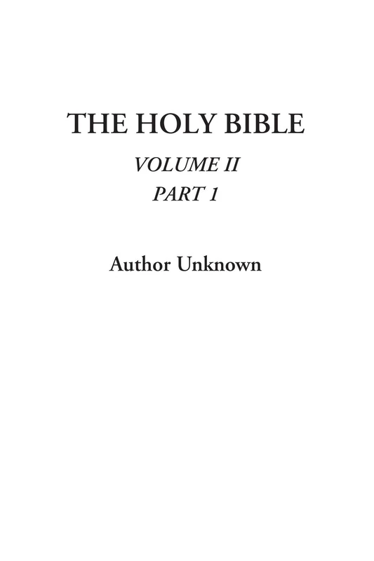 The Holy Bible, Volume II, Part 1
