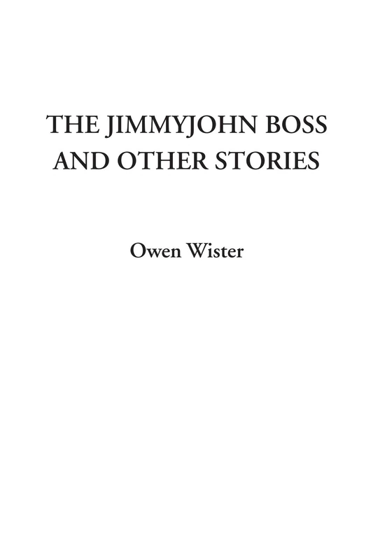 The Jimmyjohn Boss and Other Stories
