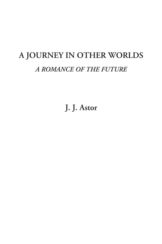 A Journey in Other Worlds (A Romance of the Future) - Image 1