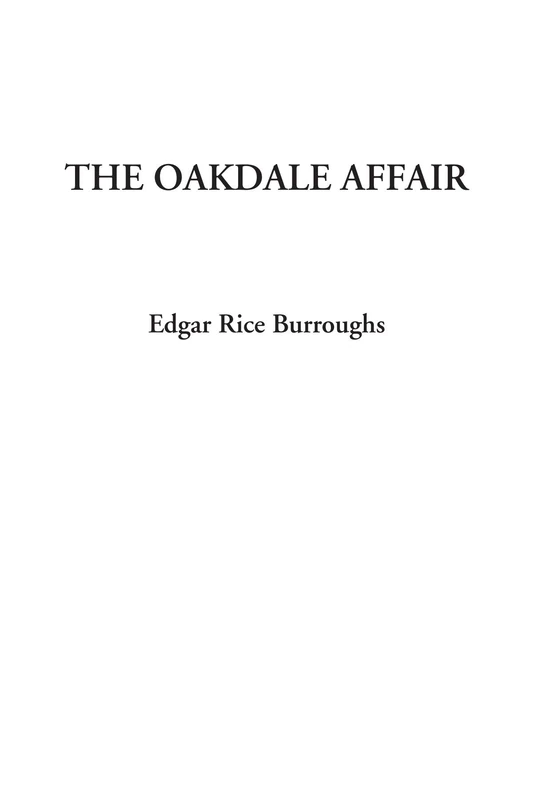 The Oakdale Affair