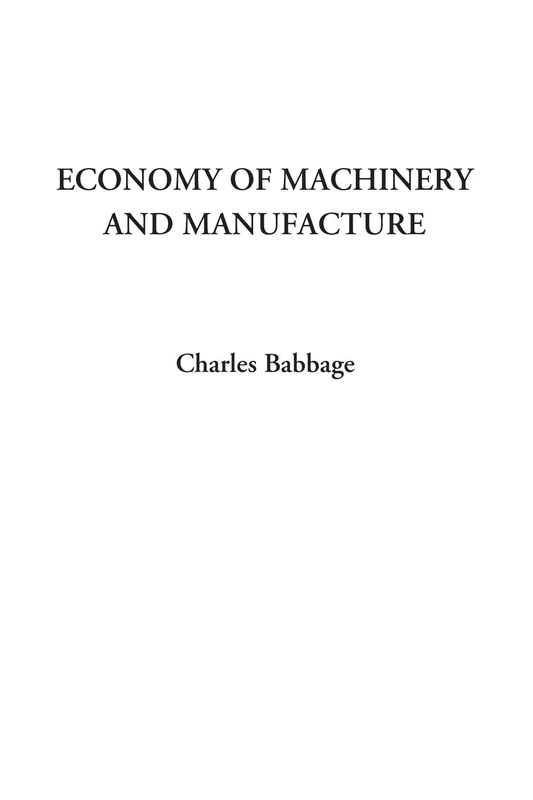 Economy of Machinery and Manufacture