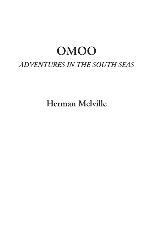 Omoo (Adventures in the South Seas)