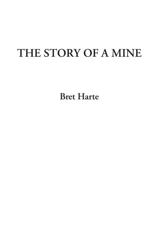 The Story of a Mine