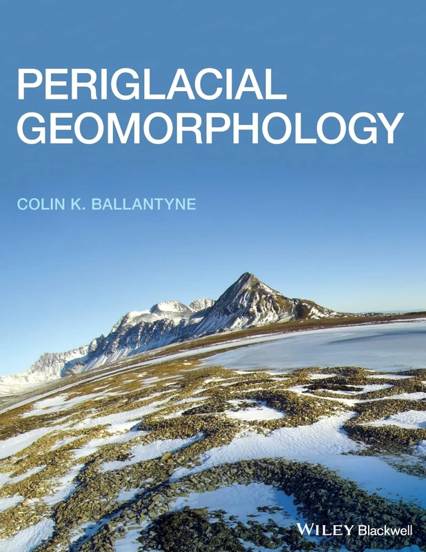 Periglacial Geomorphology