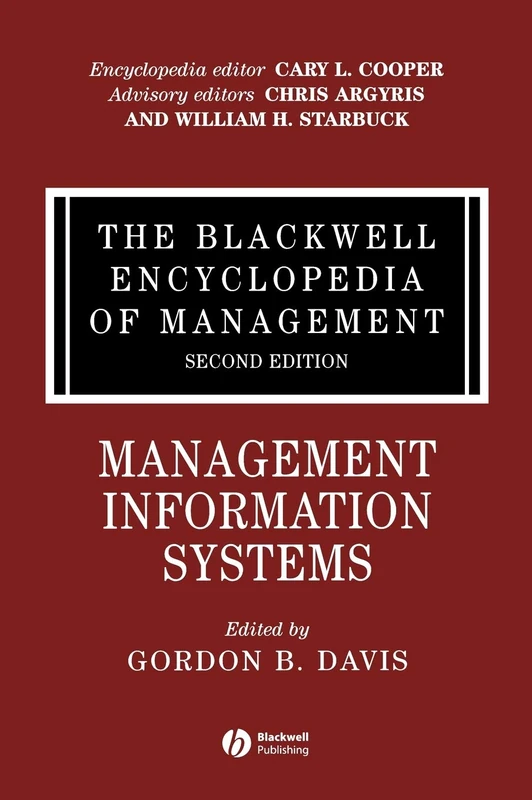 Management Information Systems (Blackwell Encyclopaedia of Management)