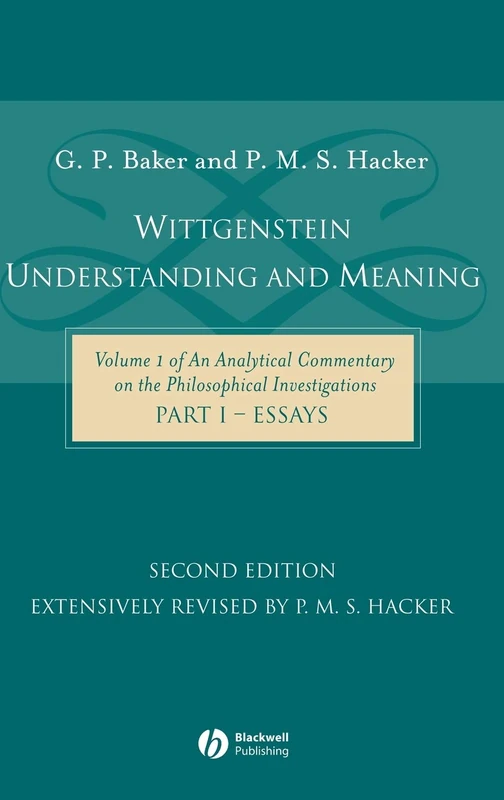 Wiley-Blackwell Wittgenstein: Understanding and Meaning Vol 1