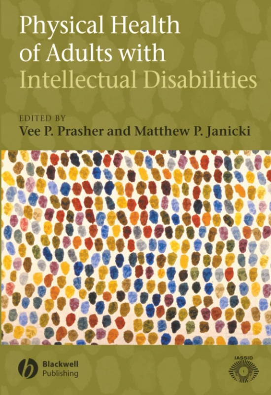Physical Health of Adults with Intellectual Disabilities (Int. Assoc. for the Scientific Study of Intellectual Disabilities)