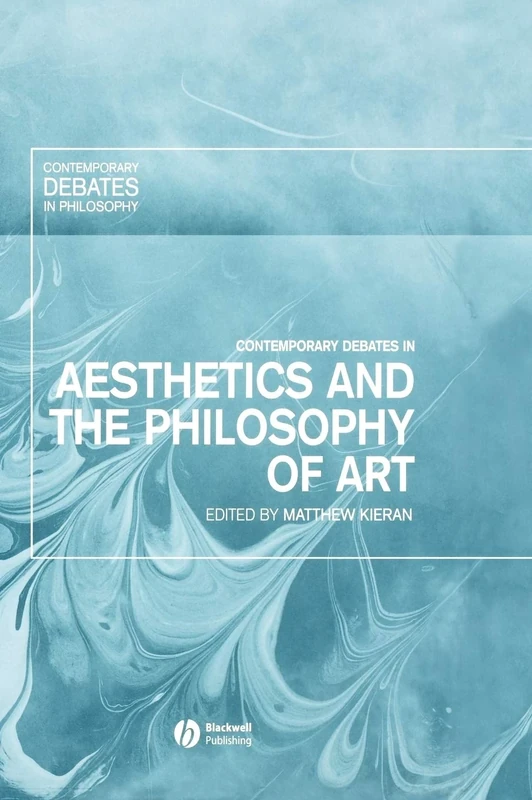 Contemporary Debates in Aesthetics and the Philosophy of Art: 5 (Contemporary Debates in Philosophy)