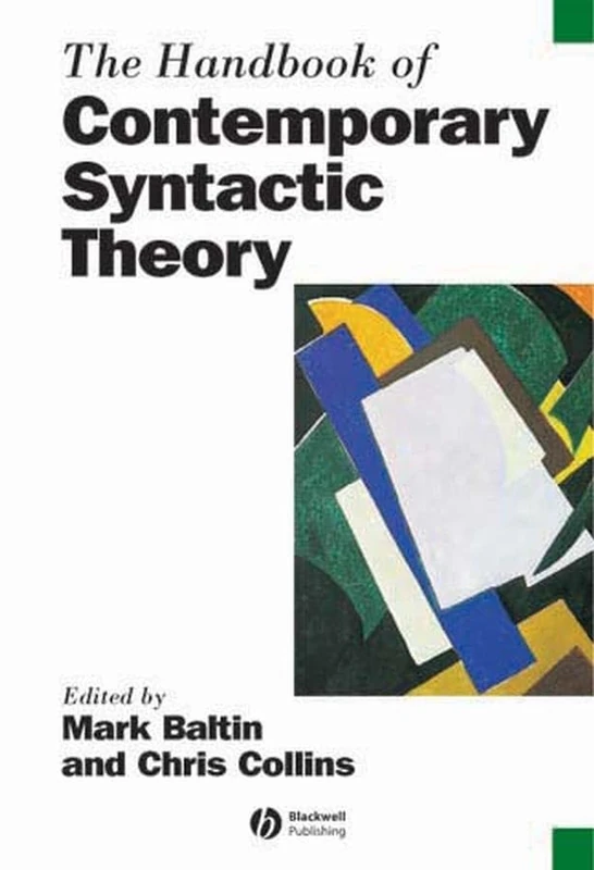 The Handbook of Contemporary Syntactic Theory (Blackwell Handbooks in Linguistics)