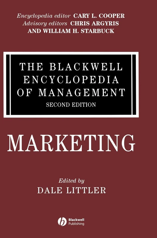 The Blackwell Encyclopedia of Management, Marketing: 5