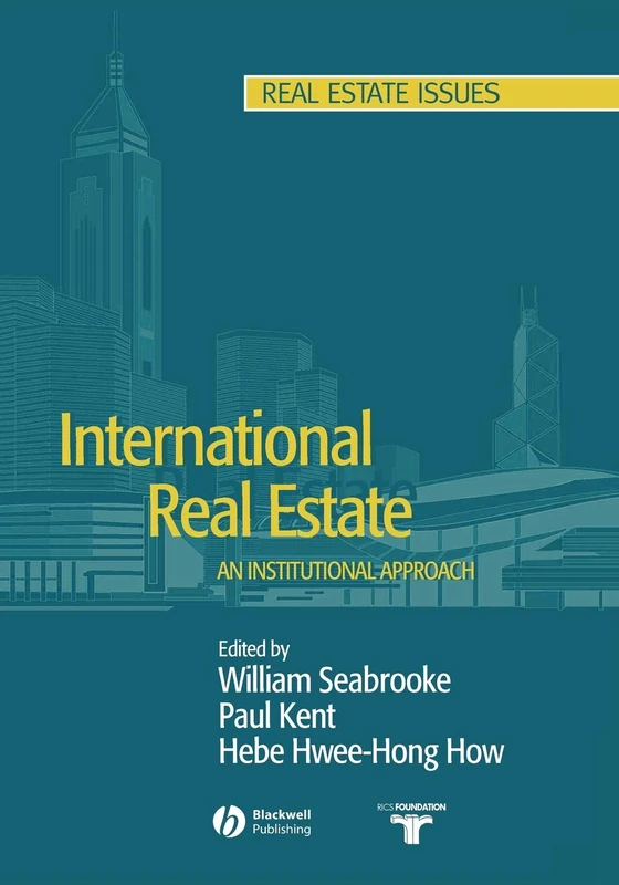 International Real Estate: An Institutional Approach (Real Estate Issues)