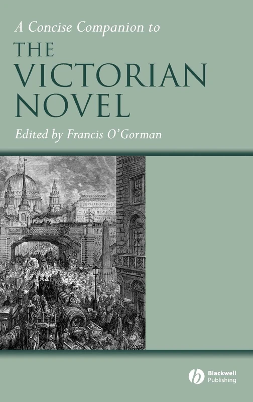 A Concise Companion to the Victorian Novel (Concise Companions to Literature and Culture)