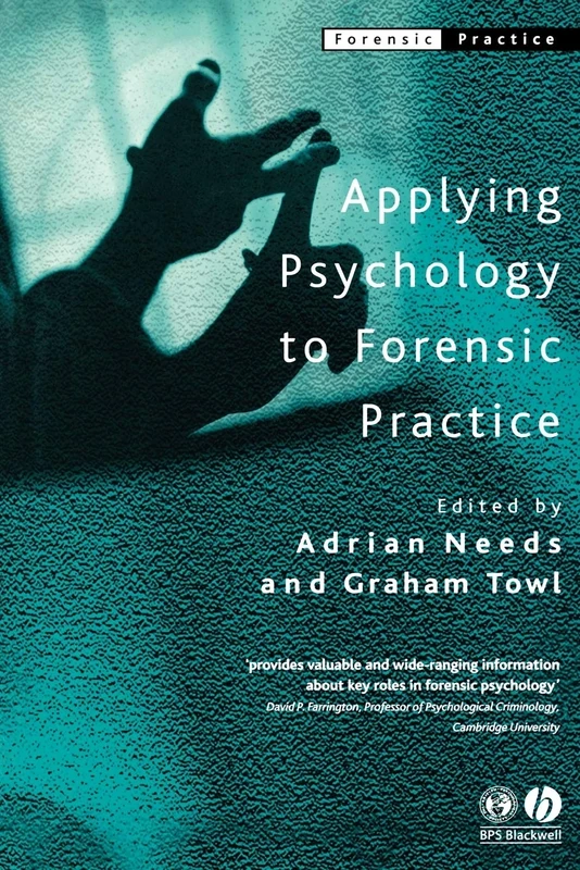 Applying Psychology Forensic Practice: 5 (Forensic Practice series)