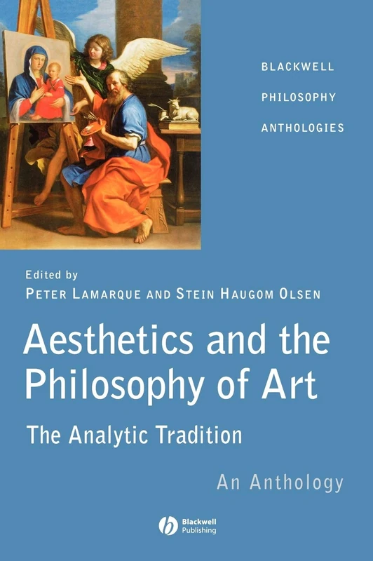 Aesthetics and the Philosophy of Art: The Analytic Tradition: An Anthology: 21 (Blackwell Philosophy Anthologies)