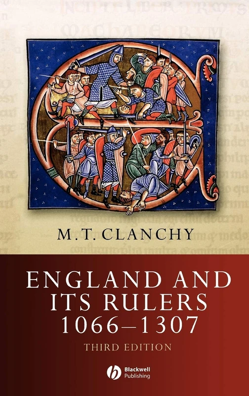 England and Its Rulers 1066 - 1307 (Blackwell Classic Histories of England)