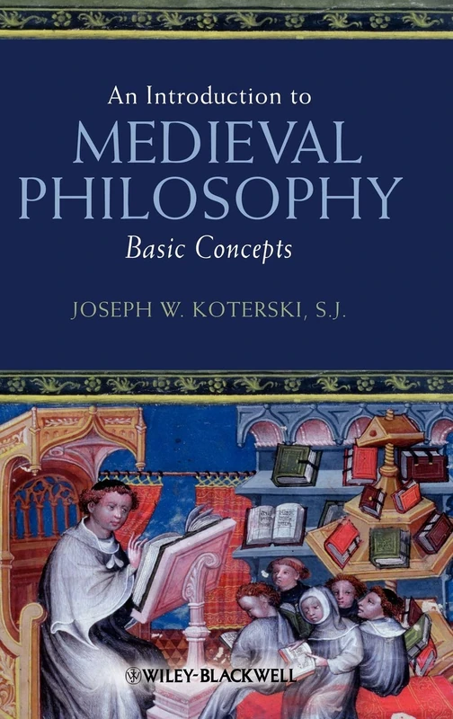 An Introduction to Medieval Philosophy: Basic Concepts