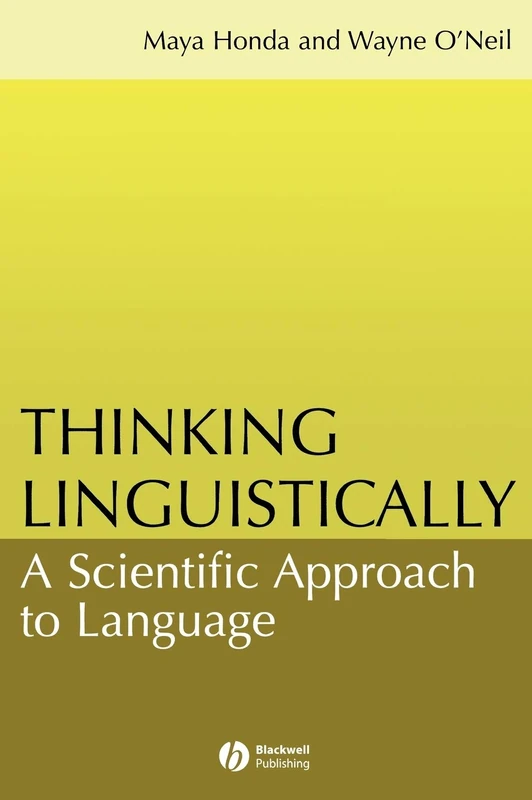 Thinking Linguistically: A Scientific Approach to Language