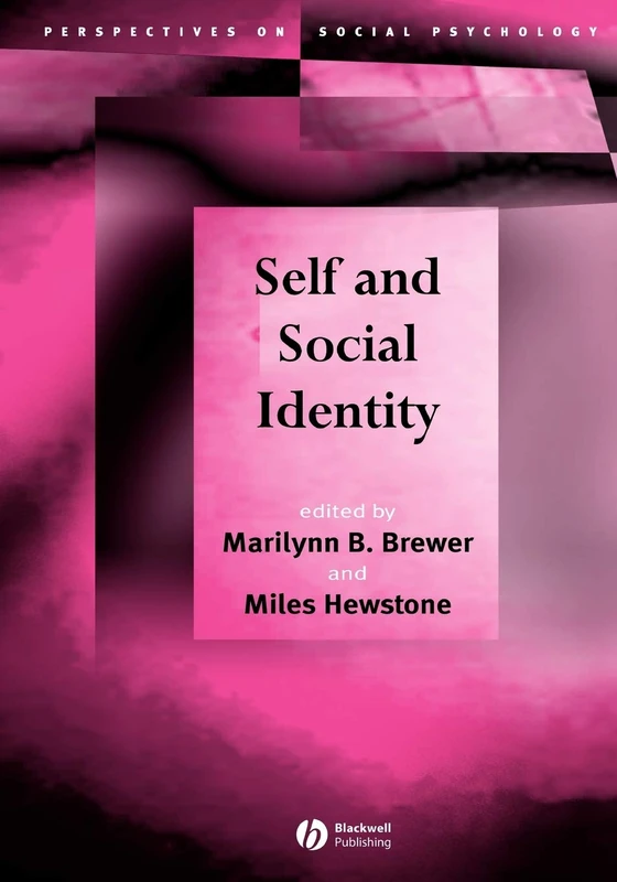 Self and Social Identity (Perspectives on Social Psychology)