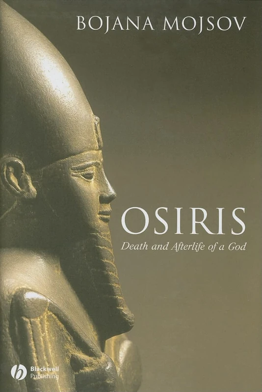 Osiris: Death and Afterlife of a God