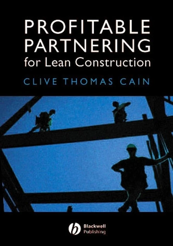 Profitable Partnering for Lean Construction