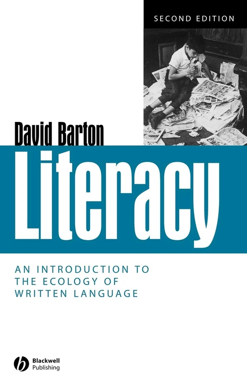Literacy: An Introduction to the Ecology of Written Language