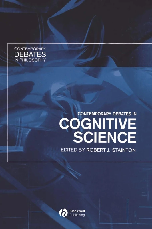Contemporary Debates in Cognitive Science: 07 (Contemporary Debates in Philosophy)