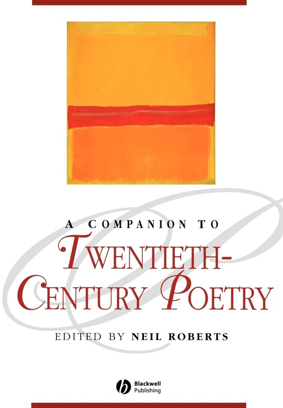 A Companion of Twentieth-Century Poetry (Blackwell Companions to Literature and Culture)