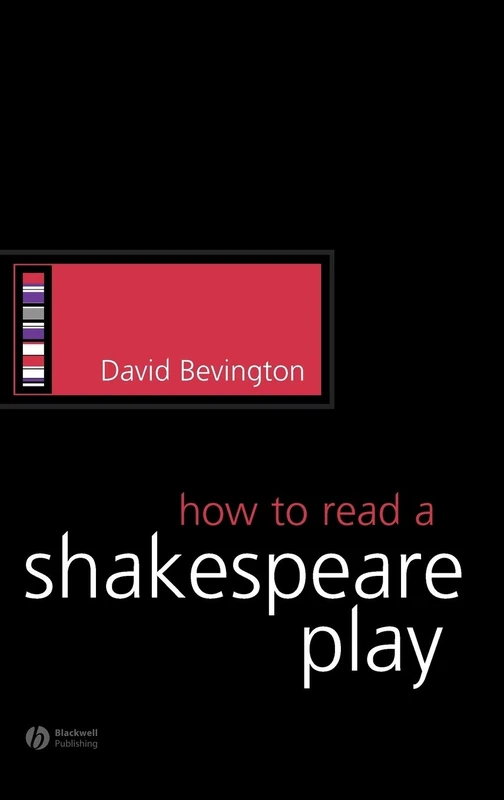 How to Read a Shakespeare Play (How to Study Literature)