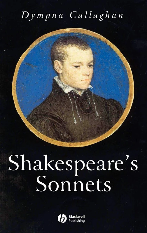 Shakespeare's Sonnets: A Short Introduction (Wiley Blackwell Introductions to Literature)