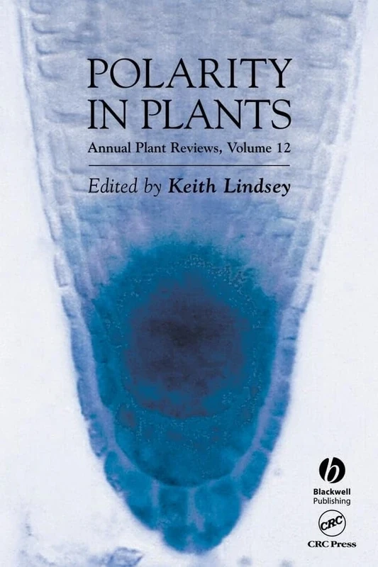 Annual Plant Reviews, Polarity in Plants: 55