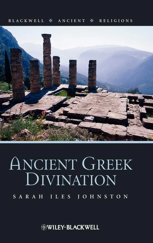 Ancient Greek Divination: 3 (Blackwell Ancient Religions)