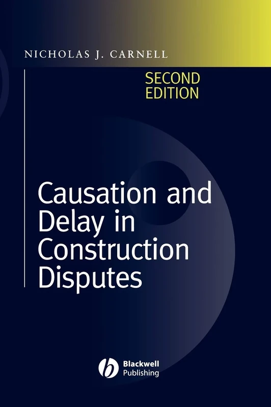 Causation and Delay in Construction Disputes